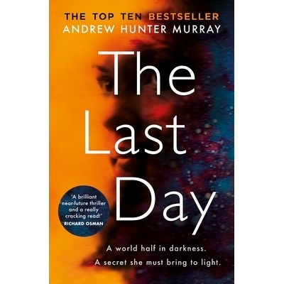 The Last Day - Andrew Hunter Murray, Arrow