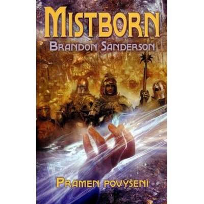 Mistborn 2 - Pramen povýšení - Sanderson Brandon
