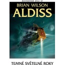 Temné světelné roky - Aldis Brian Wilson