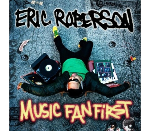 ROBERSON ERIC: MUSIC FAN FIRST CD