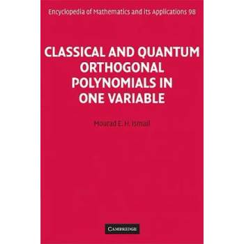 Image 1 of Classical and Quantum Orthogonal Polynomials in One Variable | Mourad E. H. Ismail
