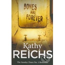 Bones Are Forever: - Temperance Brennan 15 - Kathy Reichs