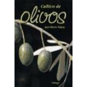 Cultivo de olivos | Jean-Marie Polese, Julia Alquézar (ISBN: 9788428215107)