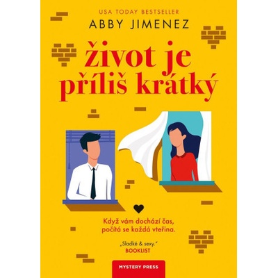 Život je příliš krátký