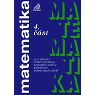 Matematika pro SOŠ a SOU 4.