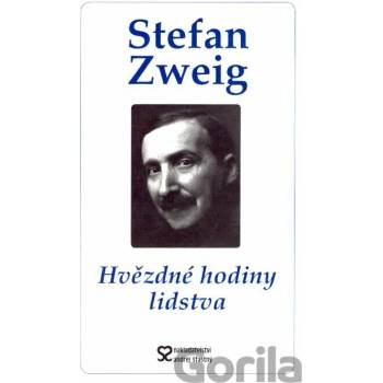 Hvězdné hodiny lidstva Stefan Zweig CZ