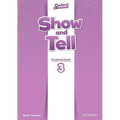 Show and Tell 3 Teacher´s Book