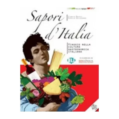 Sapori d´Italia Libro dello studente con Audio CD