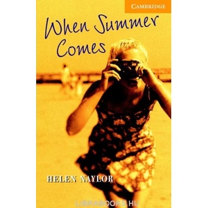 When Summer Comes Level 4 | Helen Naylor (2004)