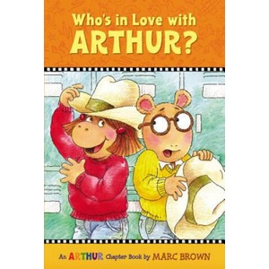 Who's in Love with Arthur? | Marc Brown (ISBN: 9780316115407)