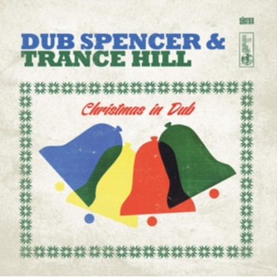 Christmas in Dub - Dub Spencer & Trance Hill CD
