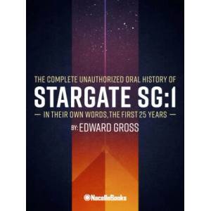 Chevrons Locked: The Unofficial Stargate Sg-1 Oral History | Edward Gross (ISBN: 9781737380184)