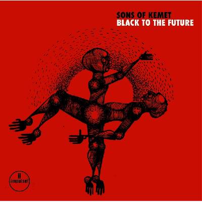 Universal Sons Of Kemet: Black To The Future - CD (040032)
