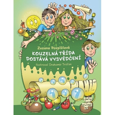 Kouzelná třída dostává vysvědčení Pospíšilová Zuzana 2025