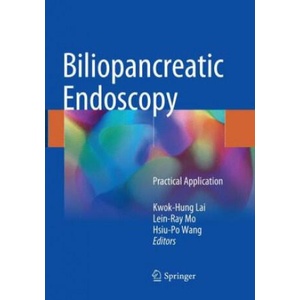 Biliopancreatic Endoscopy | Kwok-Hung Lai, Lein-Ray Mo, Hsiu-Po Wang (2019)
