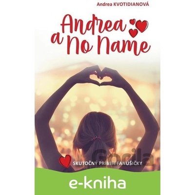 Andrea a No Name - Andrea Kvotidianová