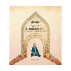 Islamic Art of Illumination | Sema Onat (2015)