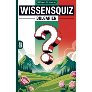 Bulgarien Wissensquiz (2026)