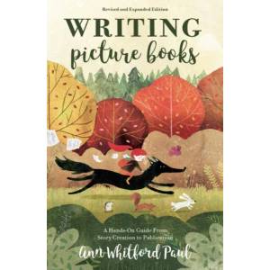 Writing Picture Books Revised and Expanded (ISBN: 9781440353758)