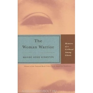 Woman Warrior | Maxine Hong Kingston (ISBN: 9780679721888)