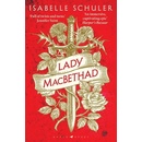 Lady MacBethad - Isabelle Schuler
