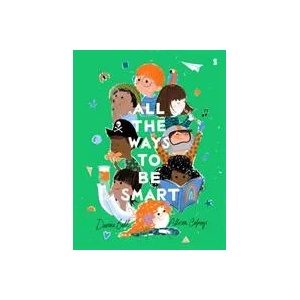 All the Ways to be Smart | Davina Bell (ISBN: 9781911617877)