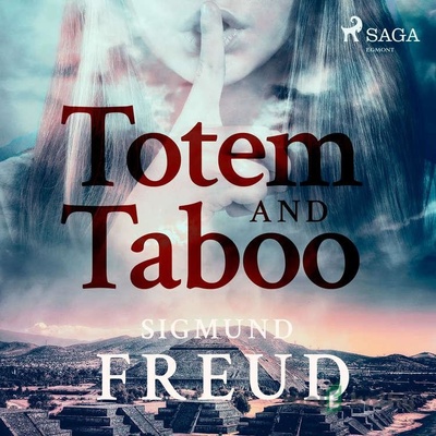 Totem and Taboo (EN) - Sigmund Freud
