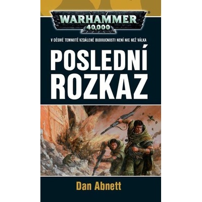 Poslední rozkaz - Dan Abnett