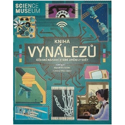 Kniha vynálezů - úžasné nápady, které změnily svět - Cooke Paul