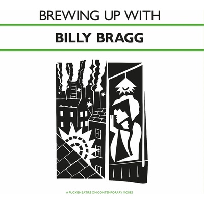 Billy Bragg - Brewing Up With Billy Bragg CD
