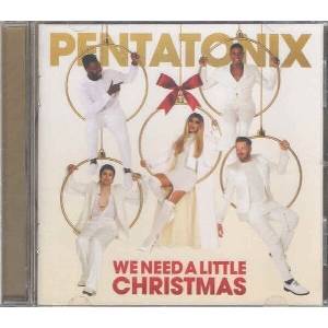 Pentatonix - We Need A Little Christmas (CD) (194398174129)