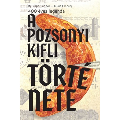 A pozsonyi kifli története