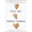 Tell Me Three Things