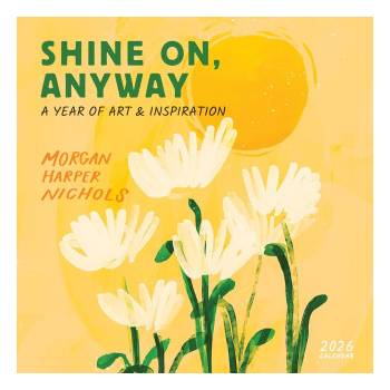 WORKMAN Cal 26 morgan harper nichols shine on | wall