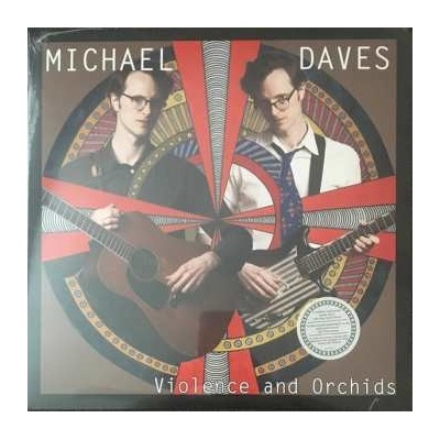 Violence And Orchids - Michael Daves LP