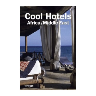 Cool Hotels Africa/Middle East - Martin Nicholas Kunz