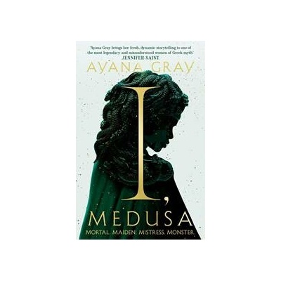 I, Medusa - Ayana Gray