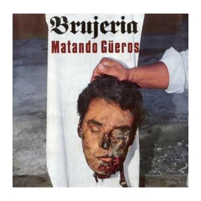 Brujeria Matando Gueros 1 LP
