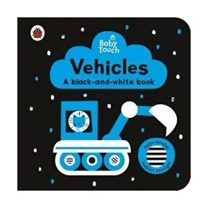 Baby Touch: Vehicles: a black-and-white book | Ladybird (ISBN: 9780241463215)