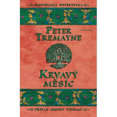 Krvavý měsíc - Tremayne Peter