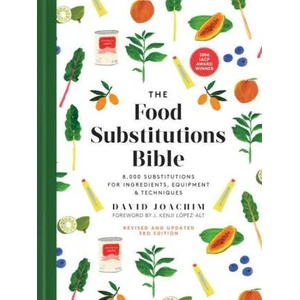 Food Substitutions Bible | J. Kenji Lopez-Alt, Emily Isabella (ISBN: 9780778807063)