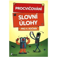 Procvičování - Slovní úlohy pro 4. ročník - Šulc Petr