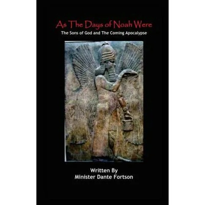 As The Days of Noah Were | Minister Dante Fortson