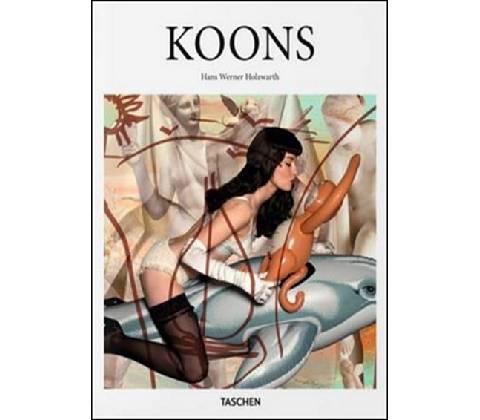 Koons - Basic Art - Basic Art Series 2.0 - Har- Taschen