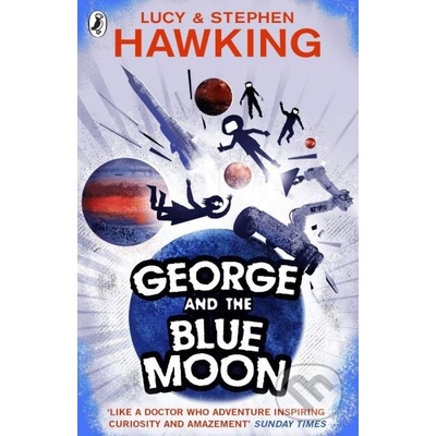 George and the Blue Moon George's Secret KeyLucy Hawking, Stephen Hawking