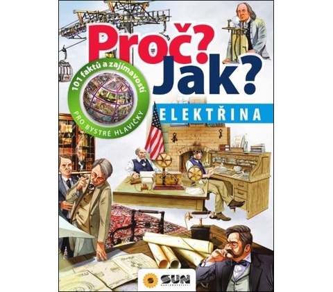 Proč? Jak? - Elektřina