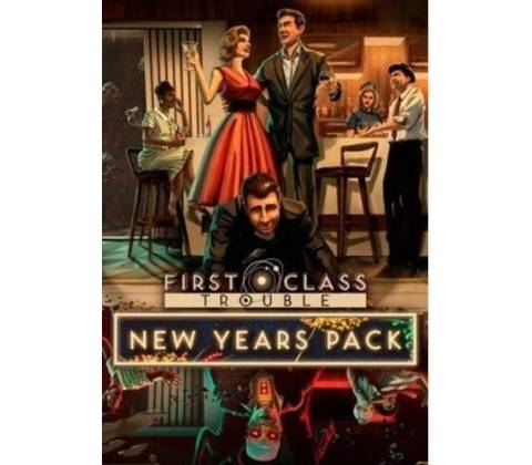 First Class Trouble - New Years Pack
