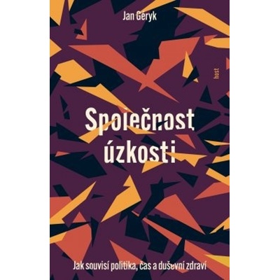 Společnost úzkosti - Jan Geryk