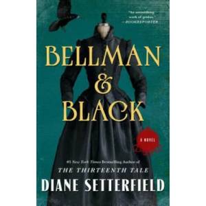 Bellman & Black | Diane Setterfield (2014)