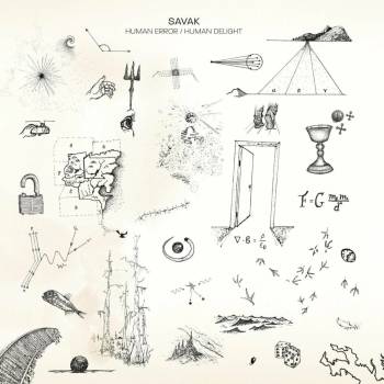 SAVAK - Human Error Human Delight LP